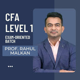 CFA Level 1 Exam-Oriented Lectures By Prof. Rahul Malkan